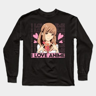 Cute I Love Anime Girl Japanese Kawaii Obsessed Long Sleeve T-Shirt